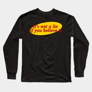 Believe it Long Sleeve T-Shirt